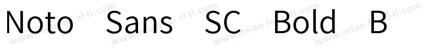 Noto Sans SC Bold B字体转换